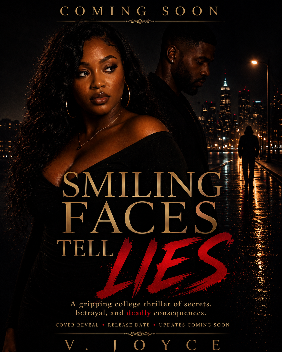 Smiling Faces Tell Lies by V. Joyce