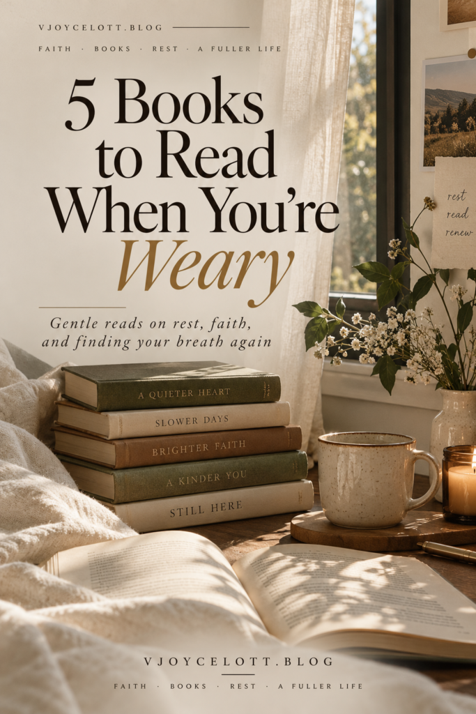 5 books to read when you're weary
